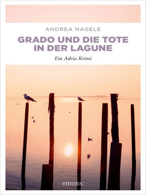 cover image of Grado und die Tote in der Lagune
